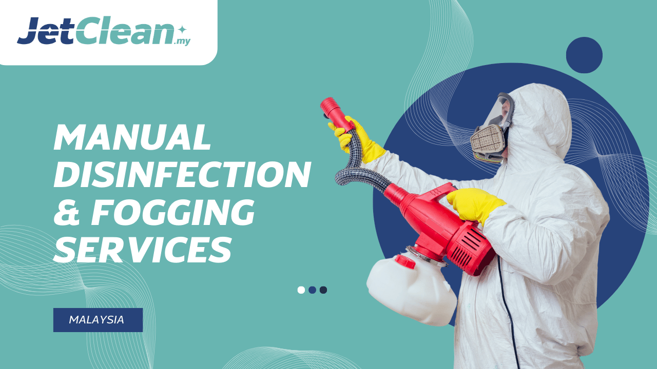 Image Manual Disinfection and Fogging Service Malaysia by JetClean